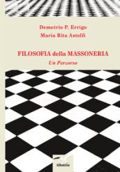 Filosofia della massoneria. Un percorso