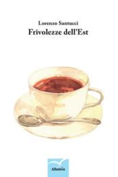 Frivolezze dell'est