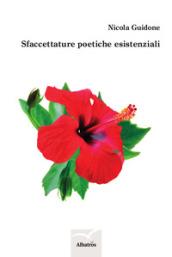 Sfaccettature poetiche esistenziali