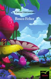 Bosco felice