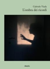 L'ombra dei ricordi