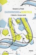 Darwinismo e genetica. Il diavolo e l'acqua santa