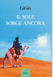 Il sole sorge ancora