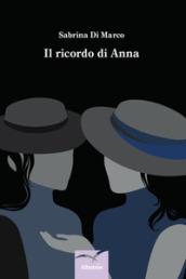 Il ricordo di Anna