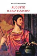 Augusto il gran bugiardo