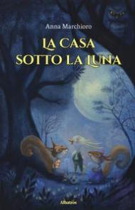 La casa sotto la luna