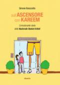 Sull'ascensore con Kareem. L'emozionante storia della Nazionale Basket Artisti