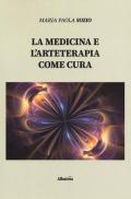 La medicina e l'arteterapia come cura