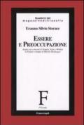 Essere e preoccupazione. Studio sui concetti di Sorgen, Sein e Wollen in «Essere e tempo» di Martin Heidegger
