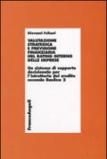 Valutazione strategica e previsione finanziaria nel rating interno delle imprese. Con CD-ROM