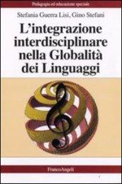 L'integrazione interdisciplinare nella globalità dei linguaggi