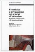 Urbanistica e perequazione: dai principi all'attuazione. Pratiche di compensazione e di valutazione nei piani