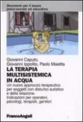 La terapia multisistemica in acqua. Un nuovo approccio terapeutico per soggetti con disturbo autistico e delle relazioni