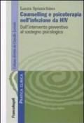 Counselling e psicoterapia nell'infezione da HIV. Dall'intervento preventivo al sostegno psicologico