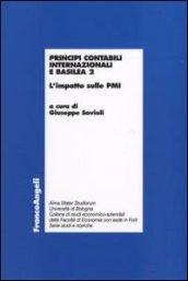 Principi contabili internazionali e Basilea 2. L'impatto sulle PMI