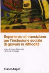 Esperienze di transizione per l'inclusione sociale di giovani in difficoltà