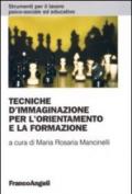 Tecniche d'immaginazione per l'orientamento e la formazione