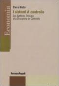 I sistemi di controllo. Dal systems thinking alla disciplina del controllo
