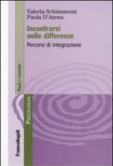 Incontrarsi nelle differenze. Percorsi di integrazione