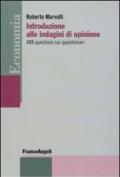 Introduzione alle indagini di opinione. 488 questioni sui questionari