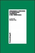Strumenti e percorsi di marketing aziendale e del territorio