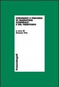 Strumenti e percorsi di marketing aziendale e del territorio