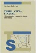 Terra, città, finanza. I Boncompagni Ludovisi di Roma (1841-1896)