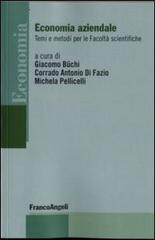 Economia aziendale. Temi e metodi per le Facoltà scientifiche