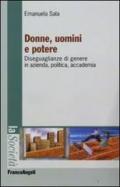 Donne, uomini e potere. Diseguaglianze di genere in azienda, politica, accademia