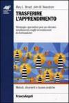 Trasferire l'apprendimento. Strategie operative per un elevato rendimento sugli investimenti in formazione