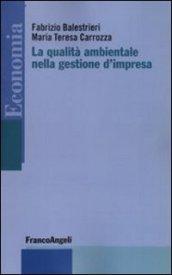 La qualità ambientale nella gestione d'impresa