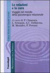 Le relazioni e la cura. Viaggio nel mondo della psicoterapia relazionale