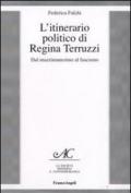 L' itinerario politico di Regina Terruzzi. Dal mazzinianesimo al fascismo