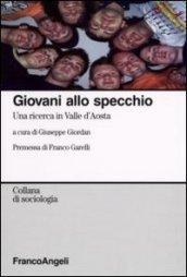 Giovani allo specchio. Una ricerca in Valle d'Aosta