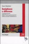 Somiglianze e differenze. L'integrazione delle nuove generazioni nella società multietnica