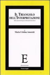 Il triangolo dell'interpretazione. Sull'epistemologia di Donald Davidson