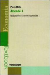 Aziende. 1: Istituzioni di economia aziendale