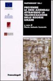 Prevenire le crisi aziendali attraverso la valorizzazione delle risorse umane