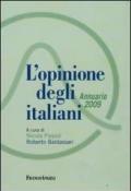 L' opinione degli italiani. Annuario 2009