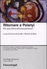 Ritornare a Polanyi. Per una critica all'economicismo?