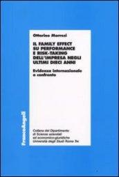 Il family effect su performance e risk-taking dell'impresa negli ultimi dieci anni. Evidenza internazionale a confronto