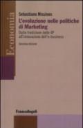 L'evoluzione nelle politiche di marketing. Dalla tradizione delle 4P all'innovazione dell'e-business