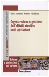 Organizzazione e gestione dell'attività ricettiva negli agriturismi