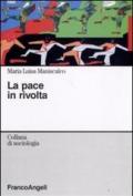 La pace in rivolta