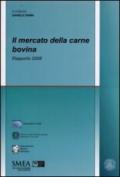 Il mercato della carne bovina. Rapporto 2008