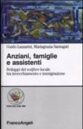 Anziani, famiglie e assistenti. Sviluppi del welfare locale tra invecchiamento e immigrazione