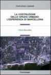 La costruzione dello spazio urbano: l'esperienza di Barcellona