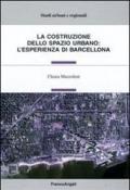 La costruzione dello spazio urbano: l'esperienza di Barcellona
