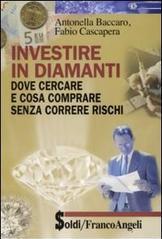 Investire in diamanti. Dove cercare e cosa comprare senza correre rischi