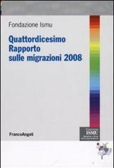 Quattordicesimo rapporto sulle migrazioni 2008